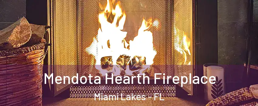  Mendota Hearth Fireplace Miami Lakes - FL